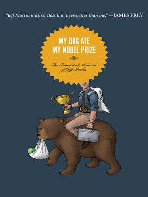 cover image of My Dog Ate My Nobel Prize